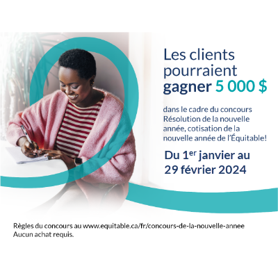Les clients pourraient gagner 5 000 $ dans le cadre du concours Résolution de la nouvelle année, cotisation de la nouvelle année de l’Équitable!