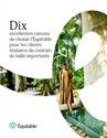 Télécharger la page couverture du document 10 excellentes raisons de choisir l’Équitable pour les clients titulaires de contrats de taille importante.