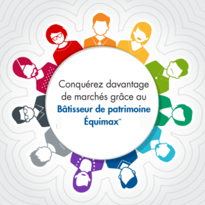 Nouvelle tarification du Bâtisseur de patrimoine Équimax 