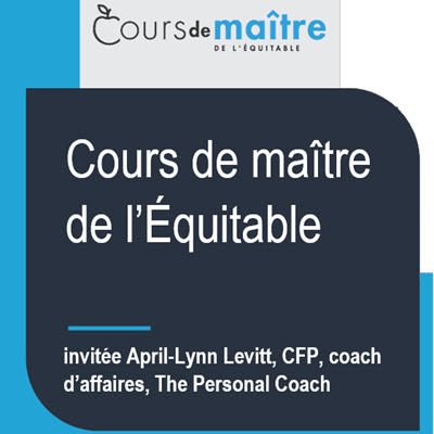 Cours de maître de l’Équitable : conformer aux exigences dans le contexte actuel