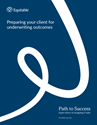 Download cover image for file Path to Success - Preparing Your Client for Underwriting Outcomes