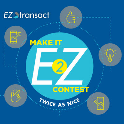 Make It EZ2 EZtransact Contest – Twice As Nice!