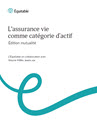 Télécharger la page couverture du document L’assurance vie comme catégorie d'actif - Édition mutualité.