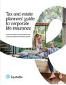 Download cover image for file Tax and estate planners' guide to corporate life insurance