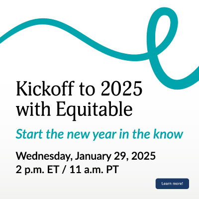 Kickoff to 2025 with Equitable - start the new year in the know