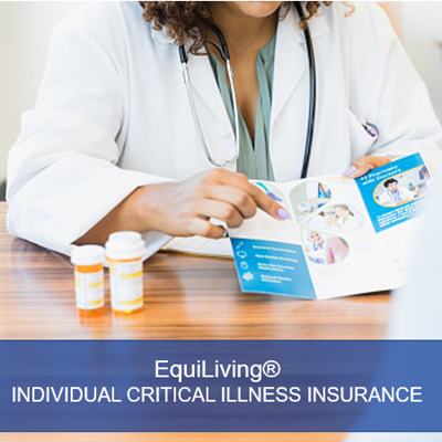 EquiLiving offers more options to clients facing a covered Critical Illness condition