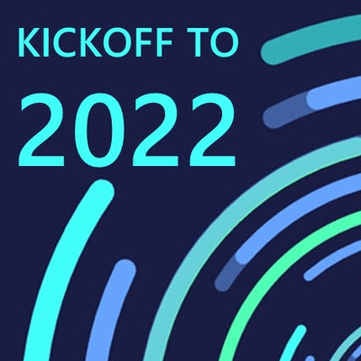 Kickoff 2022 Webcast