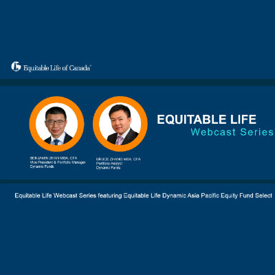 Equitable Life Webcast Series featuring Equitable Life Dynamic Asia Pacific Equity Fund Select