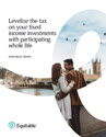 Download cover image for file Levelize the tax on your fixed income investments with participating whole life (individual clients)