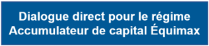 Accumulateur-de-capital-Equimax.png Accumulateur-de-capital-Equimax.png