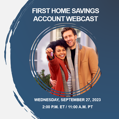 First Home Savings Account Webcast September 27, 2023, 2:00 PM ET