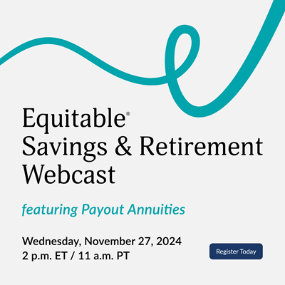 Equitable Savings & Retirement Webcast featuring Payout Annuities