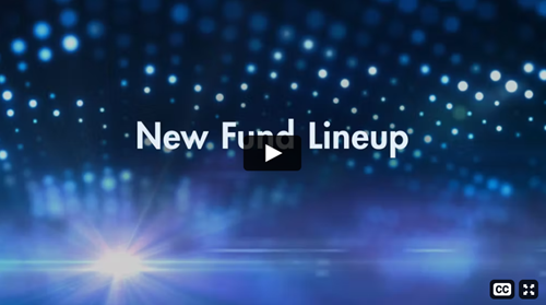 NewFundLineup.png NewFundLineup.png